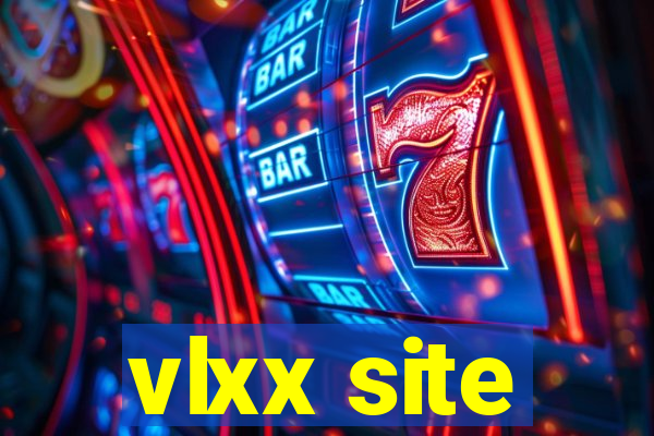 vlxx site